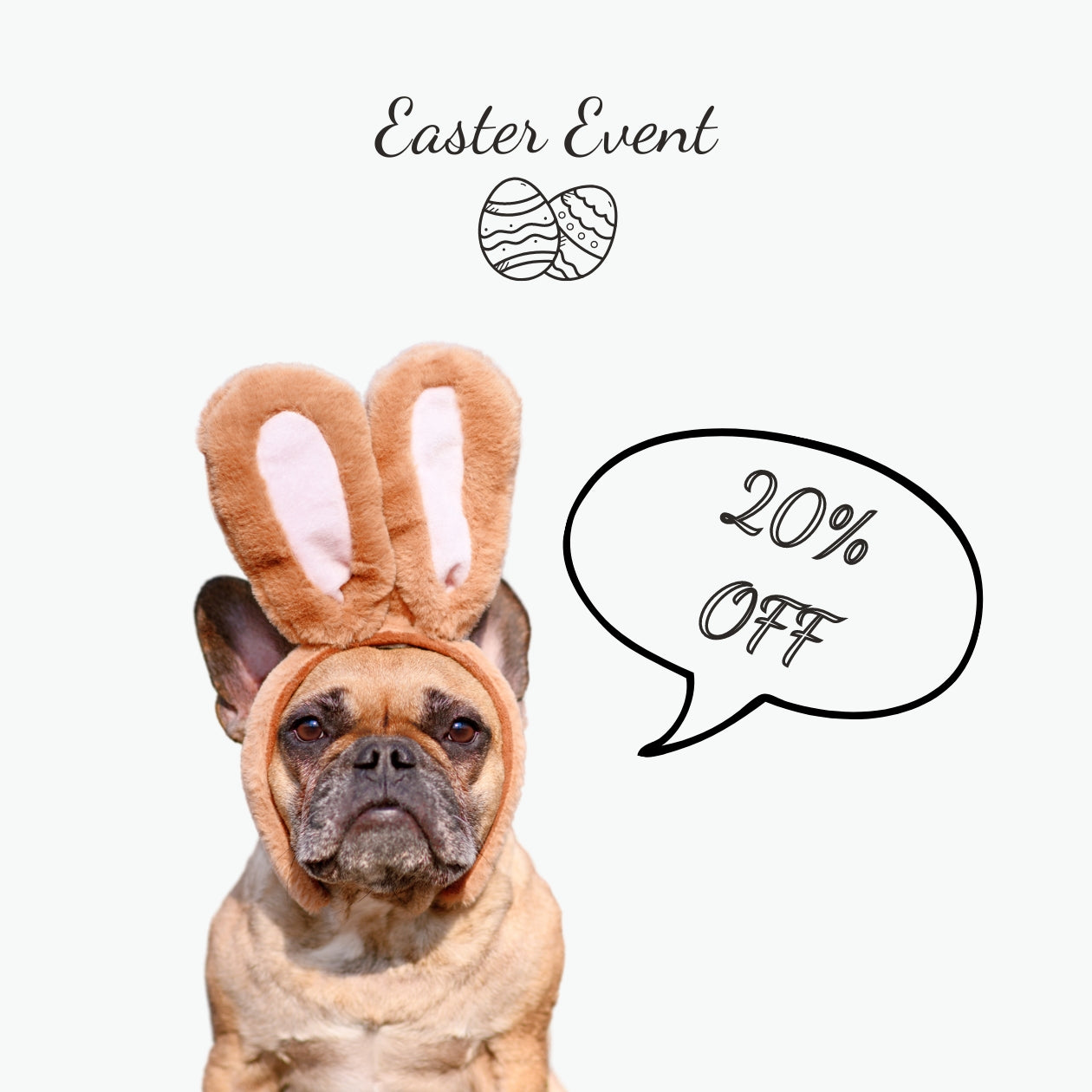 20% Off Pup & Kit Sale - Easter Event